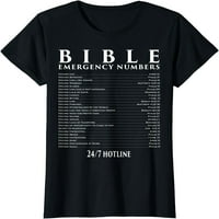 Biblija nuždi brojevi hitnih linija - Cool Christian T-majica majica