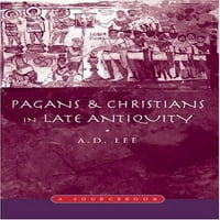 Prerano vlasništvo pogana i kršćana u kasnoj antici: izvornica Routledge SourceBooks za drevni svijet