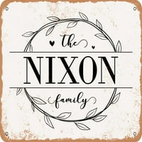 Metalni znak - Nixon porodica - Vintage Rusty izgled